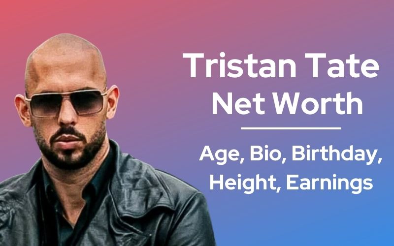 Tristan Tate Net Worth